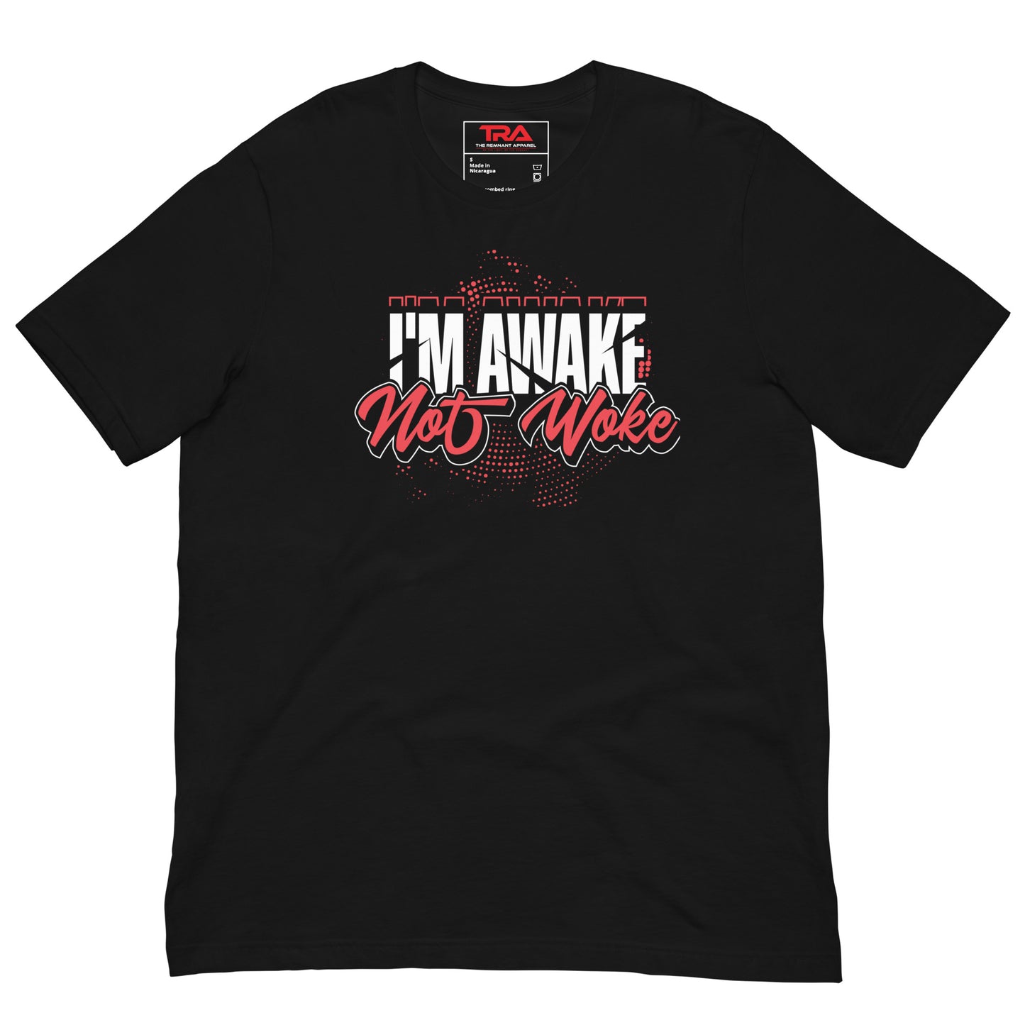 I'm Awake Unisex T-Shirt (WRL)
